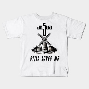 jesus still loves me Kids T-Shirt